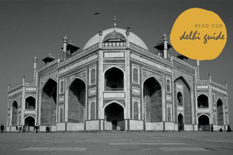 Our guide to Delhi | Lai